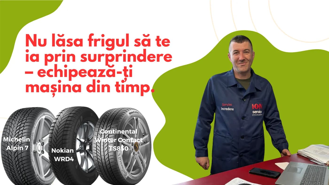 Alegerea anvelopelor de iarnă: ghid complet pentru șoferii din România — Ion Service Craiova